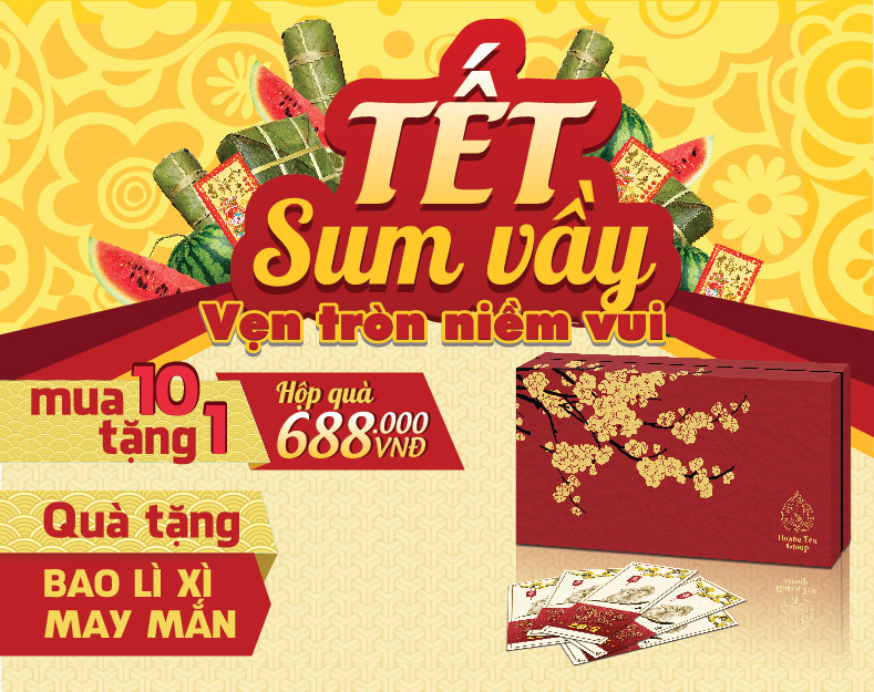 TẾT SUM VẦY - VẸN TRÒN NIỀM VUI - Hoang Yen Cuisine